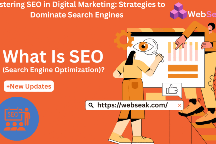 Mastering SEO in Digital Marketing