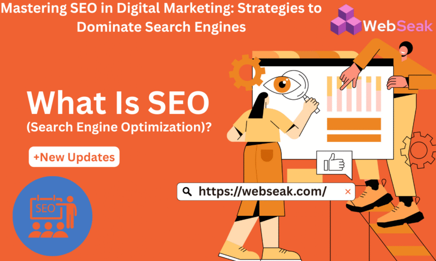 Mastering SEO in Digital Marketing