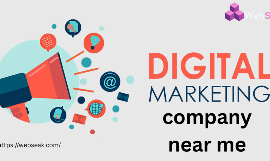 Digital Marketing Company Near Me