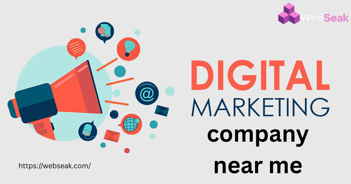 Digital Marketing Company Near Me
