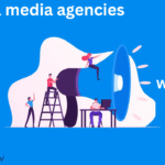 Digital Media Agencies