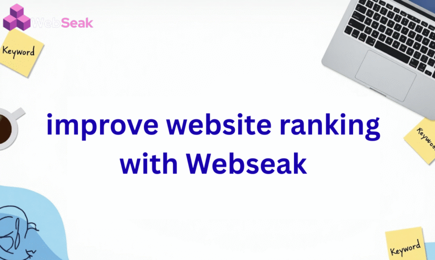 Improve Website Ranking with Webseak