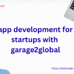 App Development for Startups with Garage2Global