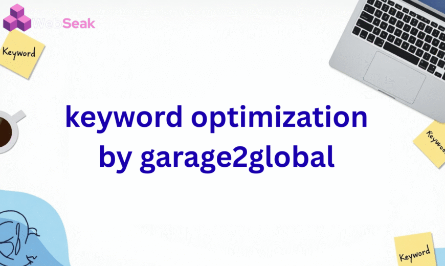 Keyword Optimization by Garage2Global
