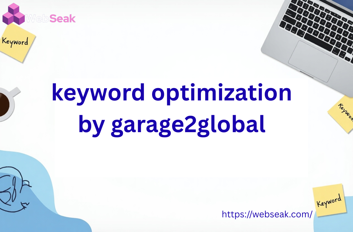 Keyword Optimization by Garage2Global