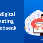 Best digital marketing by Webseak