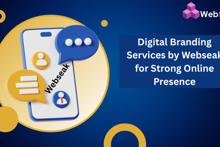 Digital Branding Services by Webseak