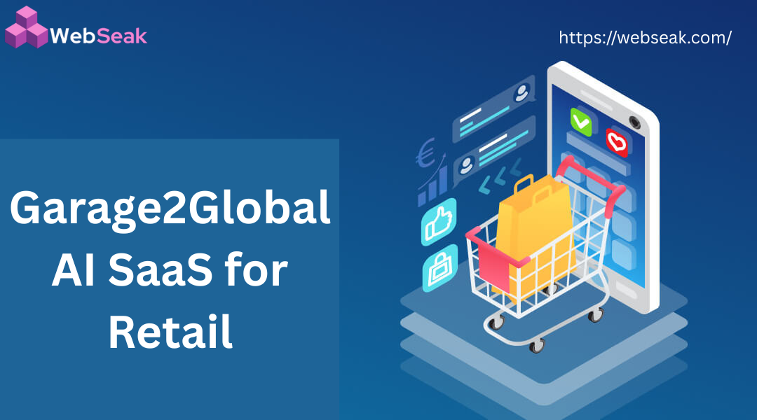 Garage2Global AI SaaS for Retail