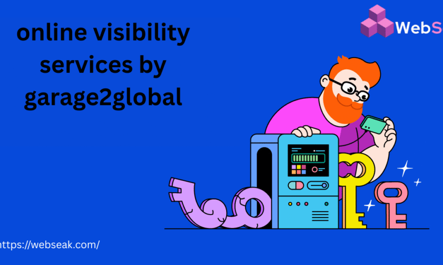 Online Visibility Services by Garage2Global