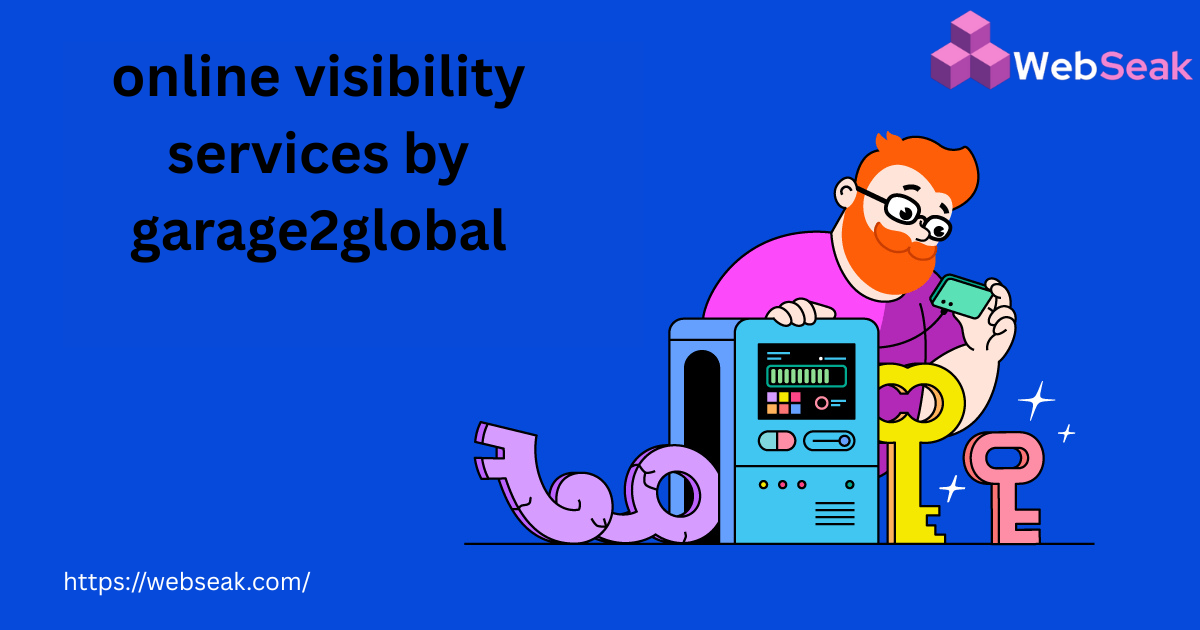 Online Visibility Services by Garage2Global