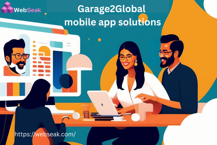 Garage2Global Mobile App Solutions