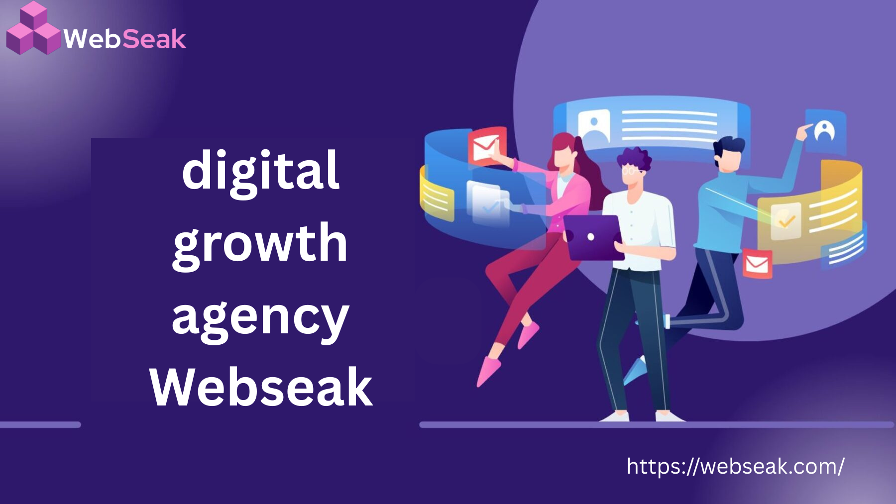 Digital Growth Agency Webseak