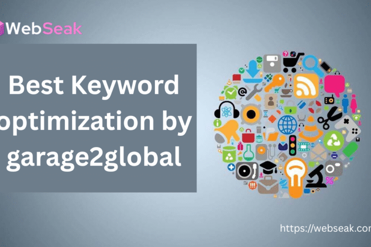 Best Keyword Optimization by Garage2Global