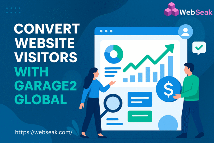 Convert Website Visitors with Garage2Global