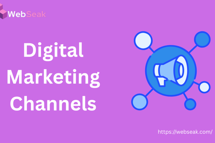 Digital Marketing Channels