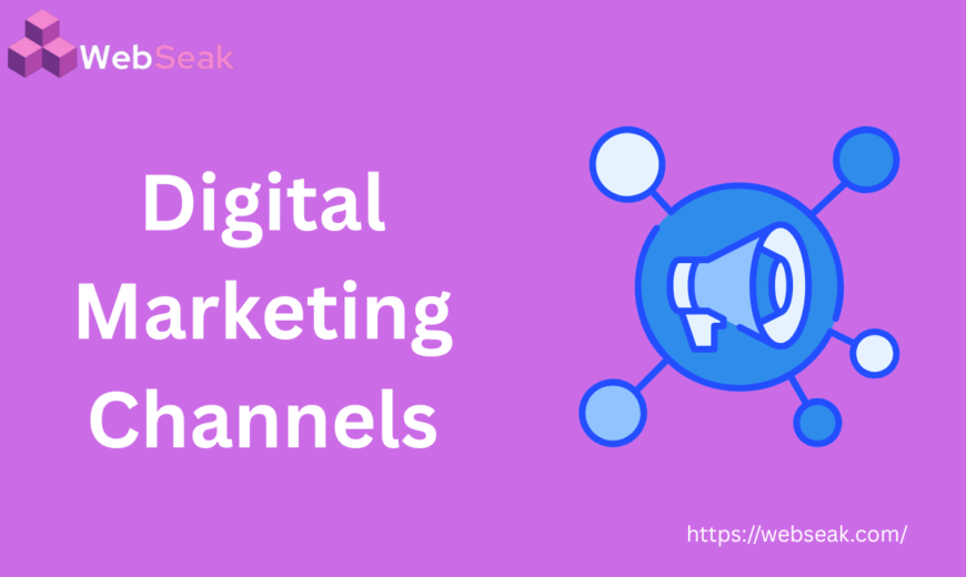 Digital Marketing Channels