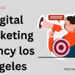 digital marketing agency los angeles