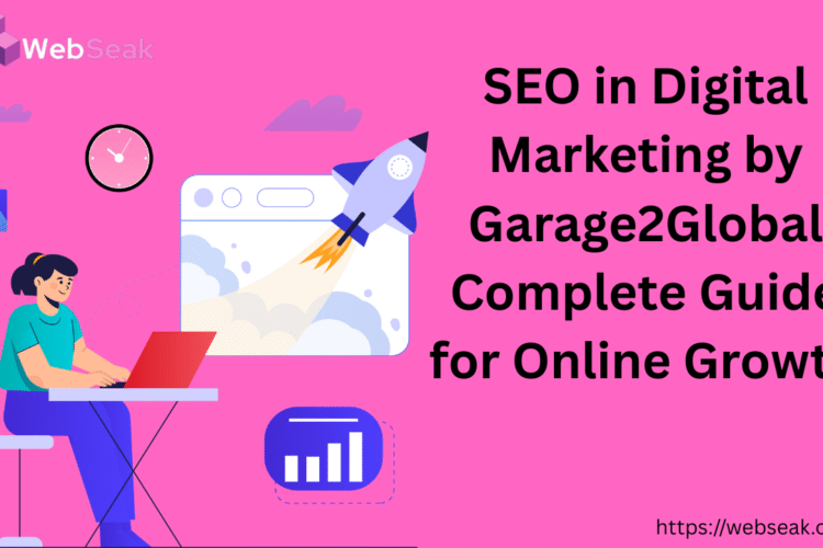 SEO in Digital Marketing by Garage2Global