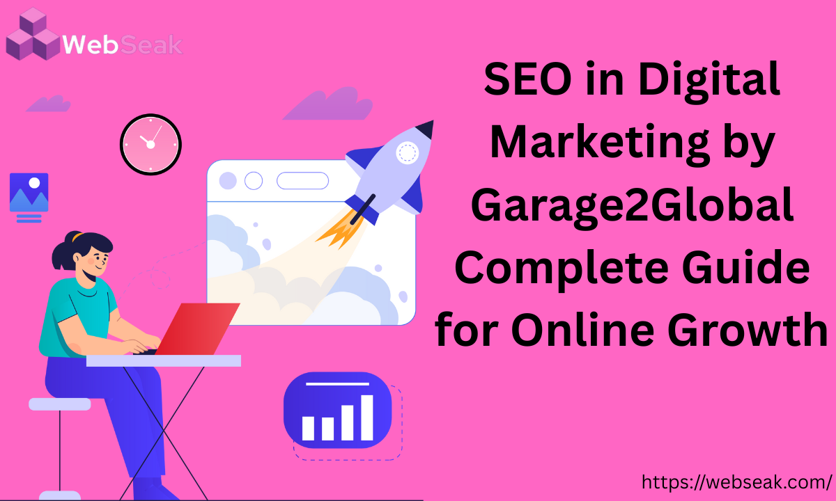 SEO in Digital Marketing by Garage2Global