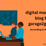 Digital Marketing Blog by Garage2Global