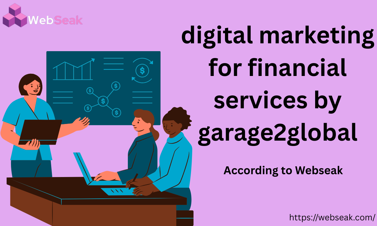 Digital Marketing for Financial Services by Garage2Global
