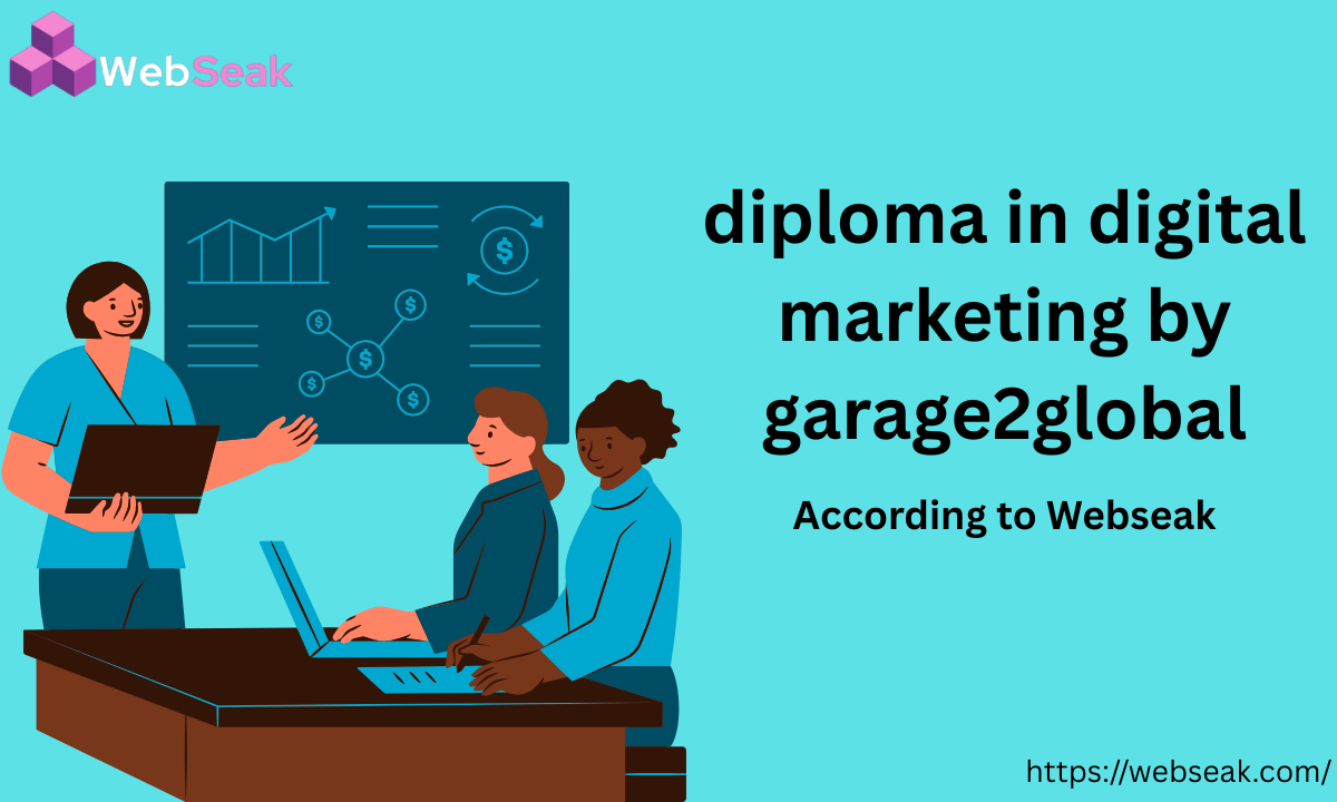 diploma in digital marketing by garage2global
