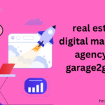 Real Estate Digital Marketing Agency