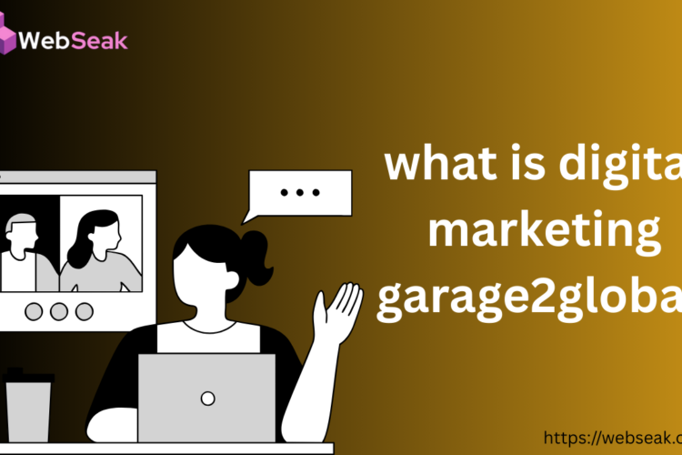 Digital Marketing Garage2Global