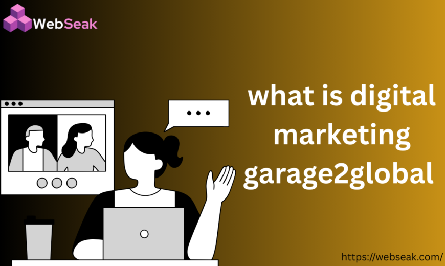 Digital Marketing Garage2Global