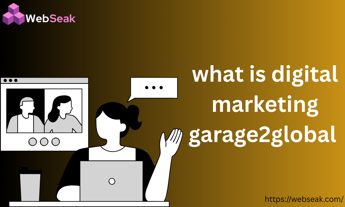Digital Marketing Garage2Global