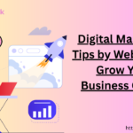 Digital Marketing Tips by Webseak