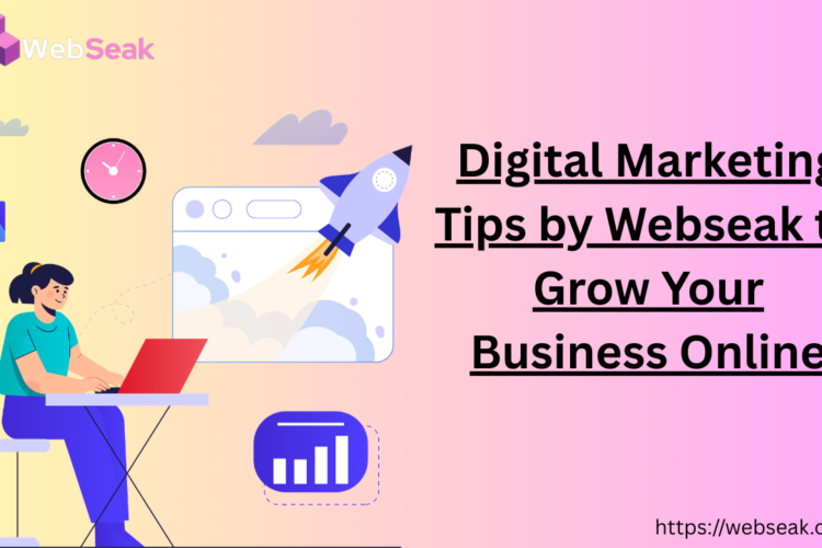 Digital Marketing Tips by Webseak