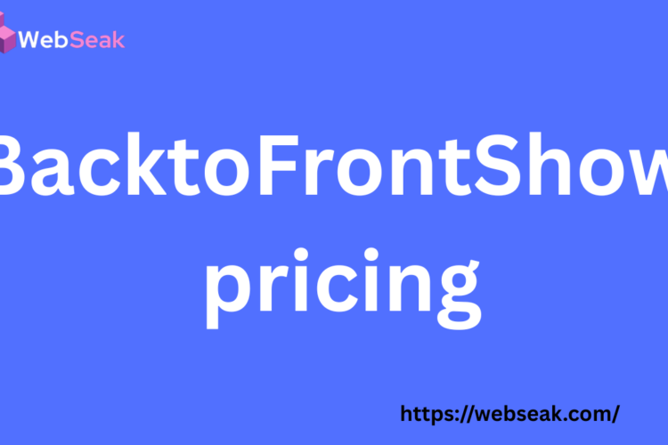BacktoFrontShow pricing