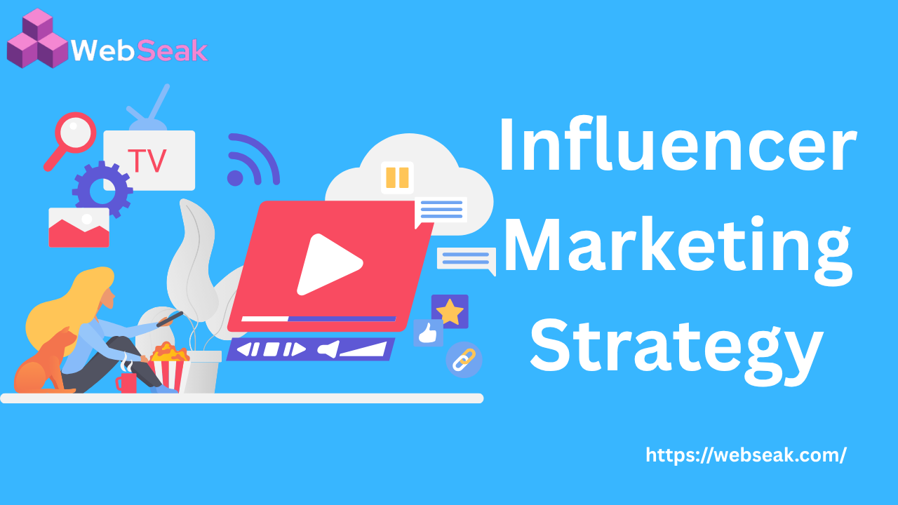 Influencer Marketing Strategy